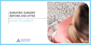Bariatric Surgery Before and After 